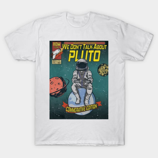 We Don't Talk About Pluto Comic Book Style T-Shirt by BurnhamAndGrange